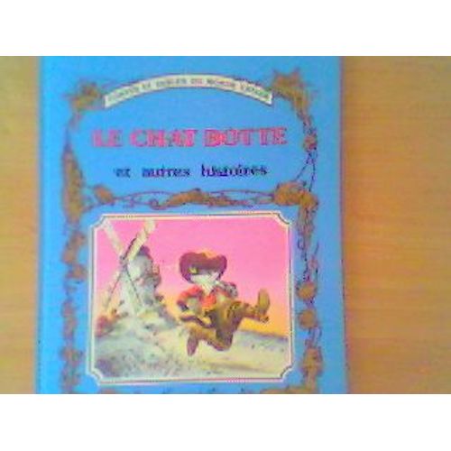 Le Chat Botte Et Autres Histoires
