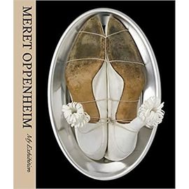 Meret Oppenheim - My Exhibition