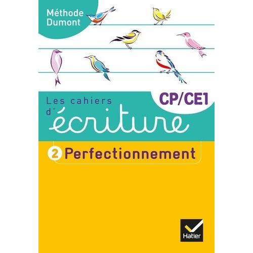 Les Cahiers D'écriture Cp-Ce1 - Tome 2, Perfectionnement