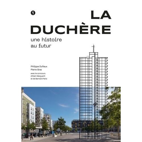 La Duchère - Une Histoire Au Futur