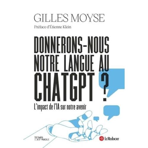 Donnerons-Nous Notre Langue Au Chatgpt ?