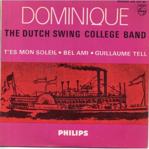 Dutch Swing Collège Band (The) "Dominique" Vinyle 45 T 17 Cm - Ep - Philips