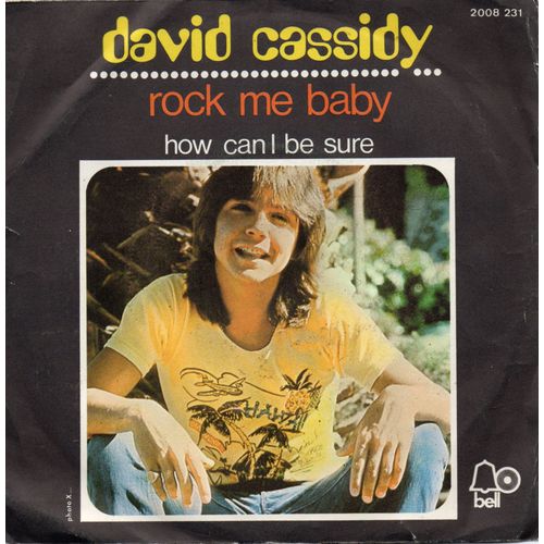 David Cassidy "Rock Me Baby" Vinyle 45 T 17 Cm - Single - Bell - Polydor - 1974