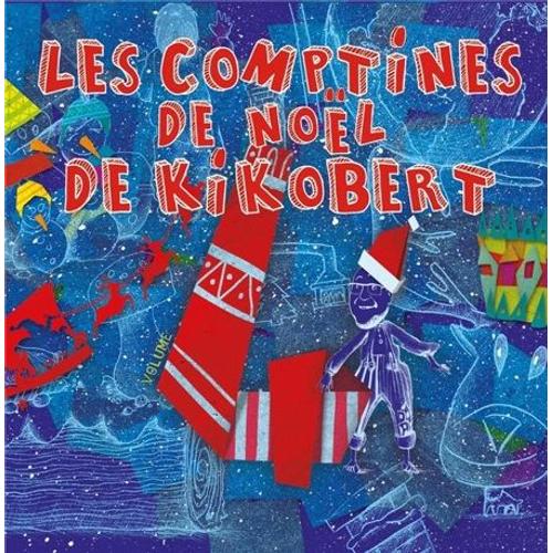 Les Comptines De Noël De Kikobert - Cd Album