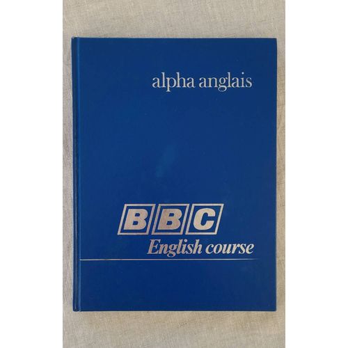Alpha Anglais Bbc English Course No 10- 1983