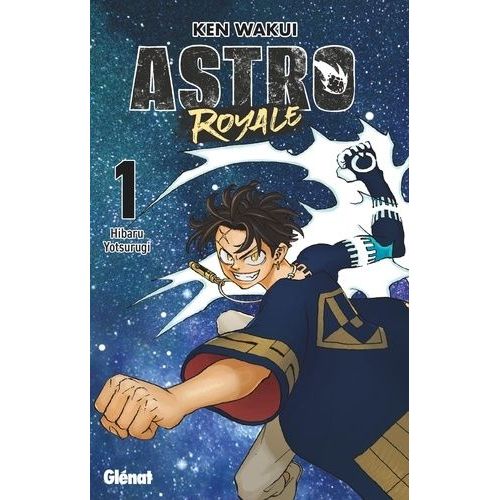 Astro Royale - Tome 1 - Edition Hibaru