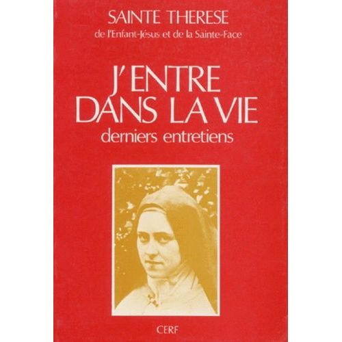 J'entre Dans La Vie - Derniers Entretiens