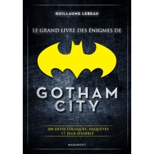 Grand Livre Des Énigmes De Gotham City