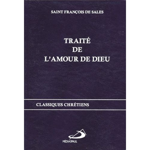 Traité De L'amour De Dieu