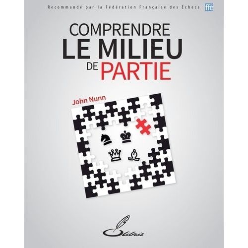 Comprendre Le Milieu De Partie