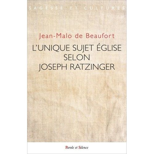 La Notion De Sujet Eglise Dans L'oeuvre De Joseph Ratzinger