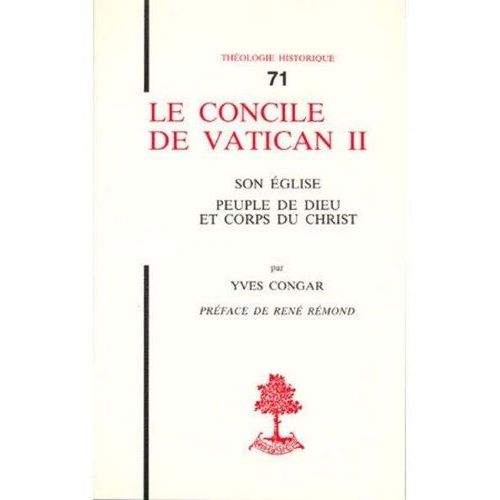 Le Concile De Vatican Ii Son Eglise, Peuple De Dieu Et Corps Du Christ