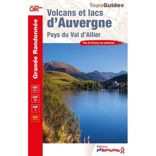 Volcans Et Lacs D'auvergne - Pays Du Val D'allier