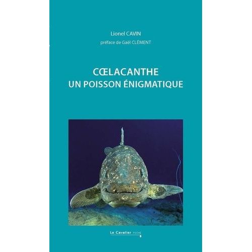 Coelacanthe - Un Poisson Énigmatique