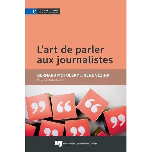 L'art De Parler Aux Journalistes