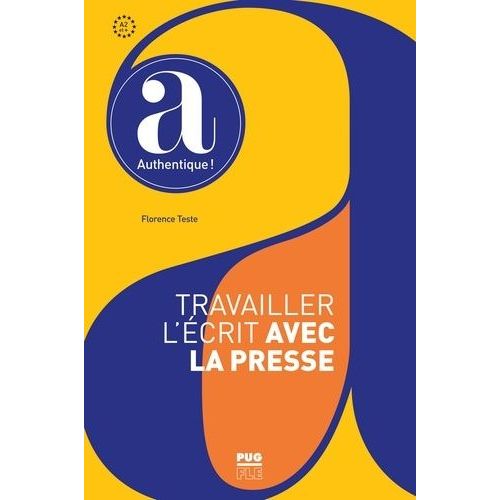 Travailler L'écrit Avec La Presse - A2 Et +