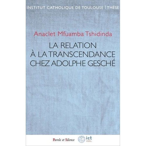 La Relation À La Transcendance Chez Adolphe Gesché