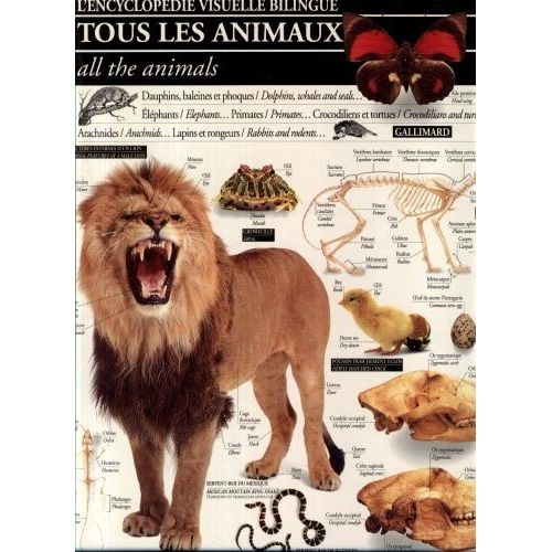 Encyclopédie Visuelle Bilingue : Tous Les Animaux - All The Animals