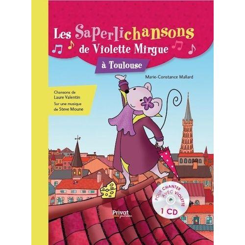 Les Saperlichansons De Violette Mirgue À Toulouse - Mystère Et Fromage À Toulouse
