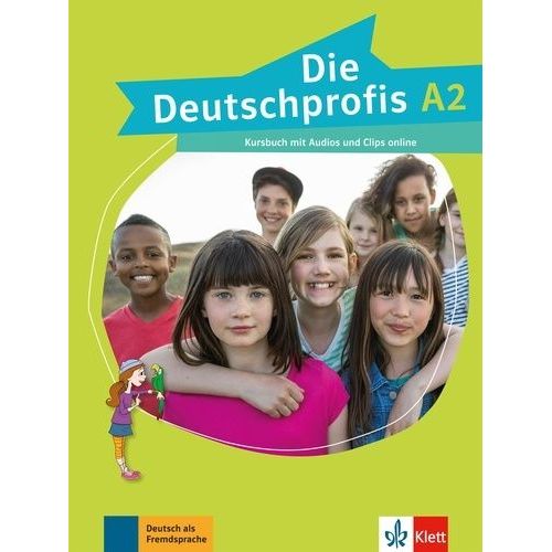 Die Deutschprofis A2 - Kursbuch Mit Audios Und Clips Online