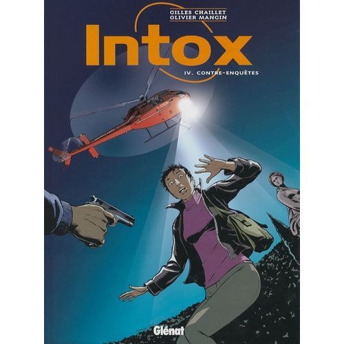 Intox Tome 4 - Contre-Enquêtes