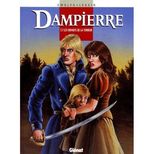 Dampierre Tome 7 - Les Enfants De La Terreur