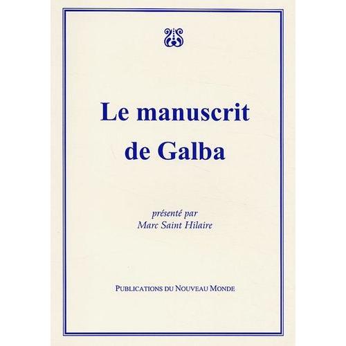 Le Manuscrit De Galba