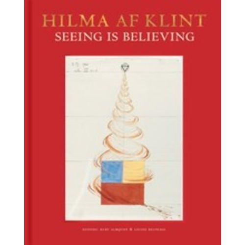 Hilma Af Klint: Seeing Is Believing