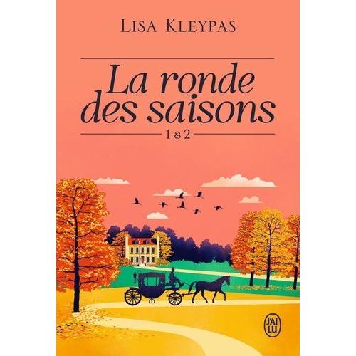 La Ronde Des Saisons Tome 1 & 2 - Tome 1, Secrets D'une Nuit D'été - Tome 2, Parfum D'automne