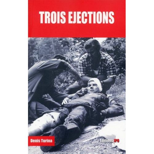 Trois Éjections