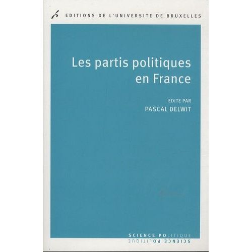 Les Partis Politiques En France