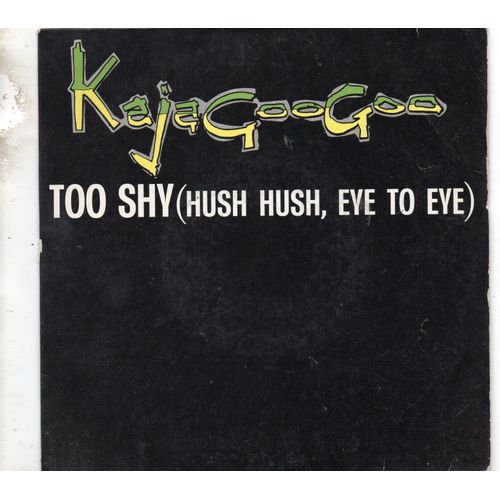 Kajagoogoo "Too Shy" Vinyle 45 T 17 Cm - Single - Pathé Marconi Emi - 1983