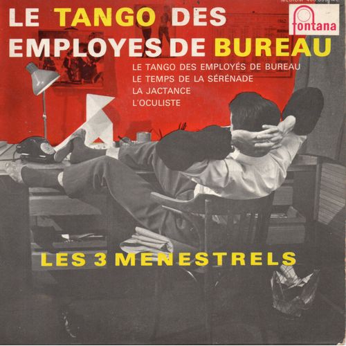 Les 3 Menestrels "Le Tango Des Employés De Bureau" Vinyle 45 T 17 Cm - Ep - Fontana