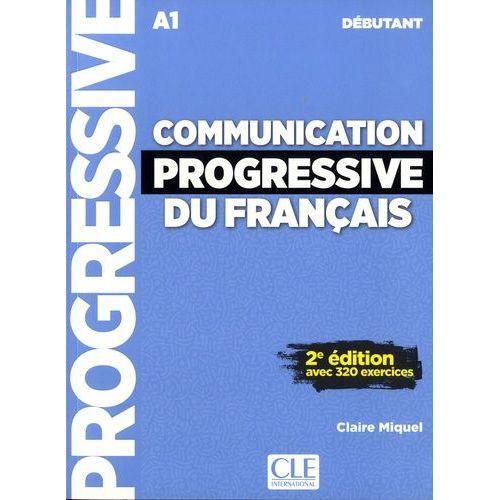 Communication Progressive Du Français Niveau Débutant - (1 Cd Audio)