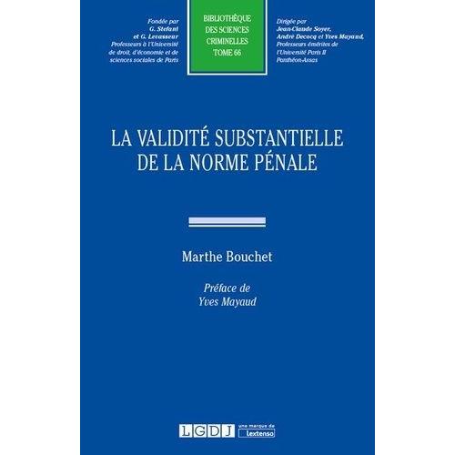 La Validité Substantielle De La Norme Pénale