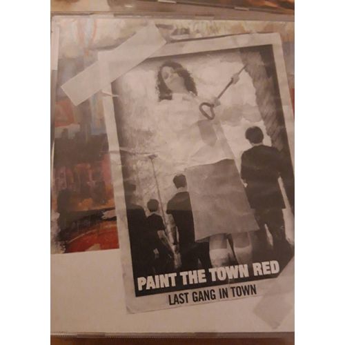 Paint The Town Red Last Gang In Town
