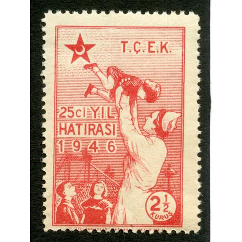 Timbre Non Oblitéré T.Ç.E.K. , 25 Ci Yil Hatirasi 1946 , 2 1/2 Kurus