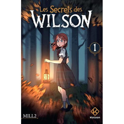 Secrets Des Wilson (Les) - Tome 1