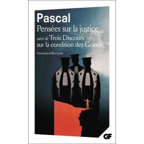 Pensées Sur La Justice Et Quelques Autres Sujets Suivi De Trois Discours Sur La Condition Des Grands