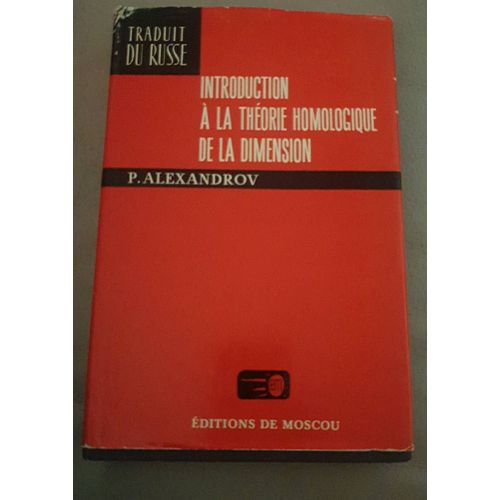 Introduction À La Théorie Homologue De La Dimension, Traduit Du Russe
