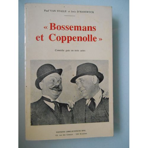 Bossemans Et Coppenolle De Paul Van Stalle Et Joris D'Hanswyck