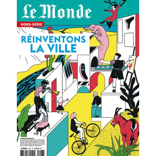 Le Monde Hors-Serie N°93h - Reinventons La Ville