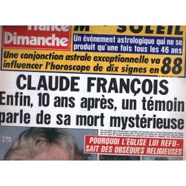 France Dimanche 2164 1988 Claude Francois/Jean Jacques Goldman/Georgette Lemaire/Monzon/Anthony Delon Kaprisky/Richard Gere/Bedos Daumier/Piaf Cerdan/Frederic Francois