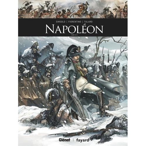 Napoléon - Tome 3 - Troisième Époque