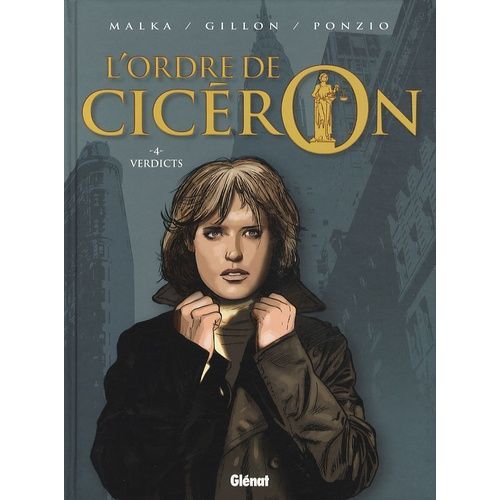 L'ordre De Cicéron - Tome 4 - Verdicts