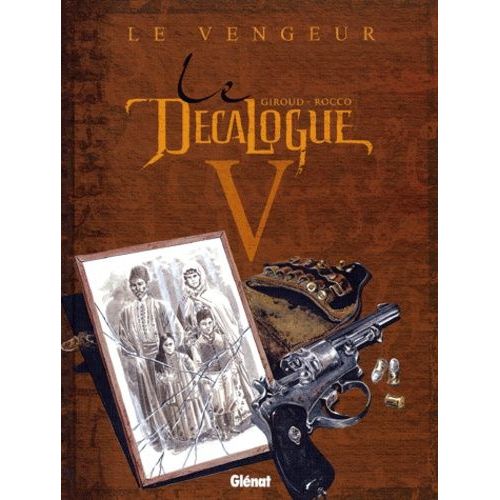 Le Décalogue - Tome 5 - Le Vengeur