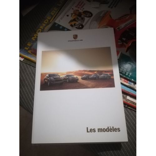 Brochure Porsche Les Modeles De 2009 Cayenne,Panamera,911 Carrera,911 Turbo,911 Gt3,Cayman,Boxster