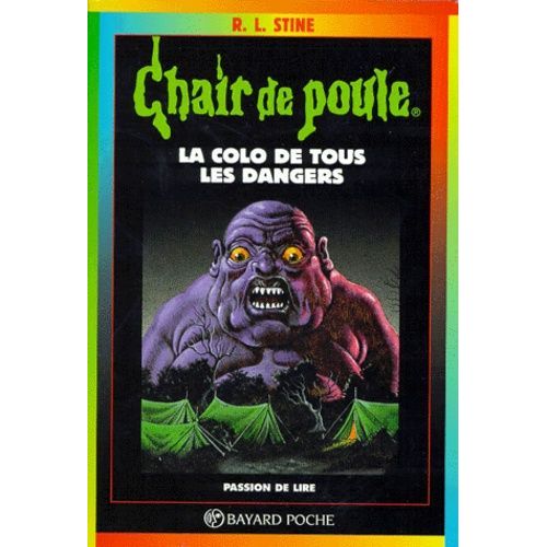 Chair De Poule - Tome 42 - La Colo De Tous Les Dangers