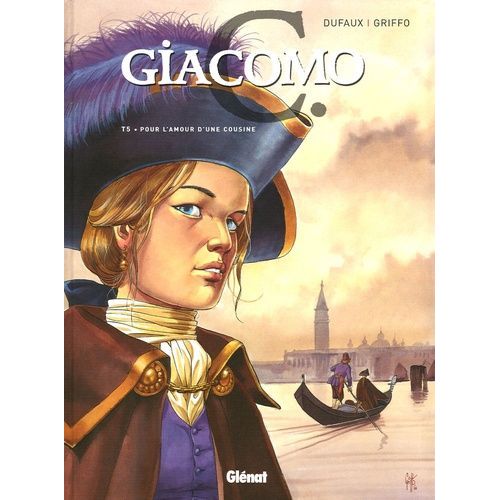Giacomo C - Tome 5 - Pour L'amour D'une Cousine