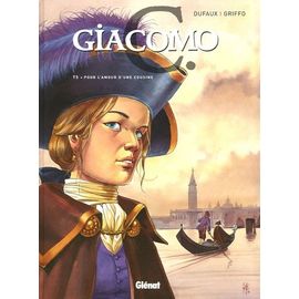Giacomo C - Tome 5 - Pour L'amour D'une Cousine